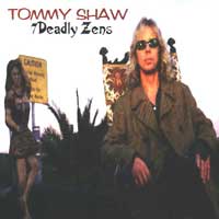 Shaw, Tommy : 7 Deadly Zens. Album Cover