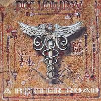 Doc Holliday : A Better Road. Album Cover