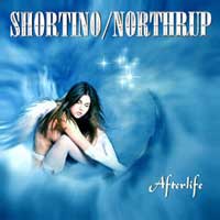 Shortino/Northrup : Afterlife. Album Cover