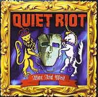 Quiet Riot  : Alive And Well . Album Cover