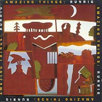 Runrig : Amazing Things. Album Cover