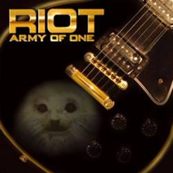 Riot : Army Of One. Album Cover