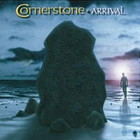 Cornerstone : Arrival. Album Cover
