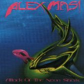 Masi, Alex : Attack of the neon shark. Album Cover