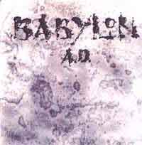 BABYLON A.D. : Babylon A.D.. Album Cover