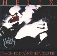 Helix : Back For Another Taste. Album Cover