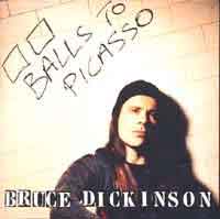 Dickinson, Bruce : Balls To Picasso. Album Cover