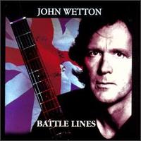 Wetton, John : Battle Lines. Album Cover