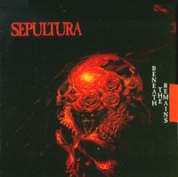 Sepultura : Beneath the Remains. Album Cover