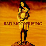 Bad Moon Rising : Blood. Album Cover