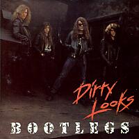 Dirty Looks : Bootlegs. Album Cover