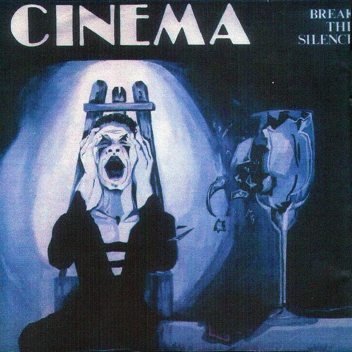 Cinema : Break The Silence. Album Cover