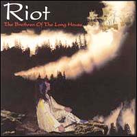 Riot : The Brethren Of The Long House. Album Cover