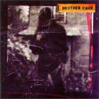 Brother Cane : Brother Cane. Album Cover