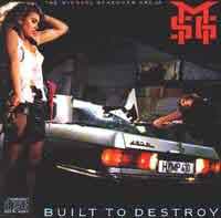 MSG : Built To Destroy. Album Cover