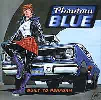 Phantom Blue : Built To Perform. Album Cover