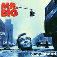 Mr. Big : Bump Ahead. Album Cover