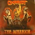 Chariot : The Warrior. Album Cover