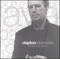 Clapton, Eric : Clapton Chronicles: The Best Of Eric Clapton. Album Cover
