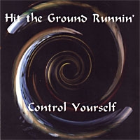 Hit The Ground Runnin' : Control Yourself. Album Cover