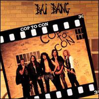 Bai Bang : Cop To Con. Album Cover
