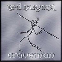 Nugent, Ted : Craveman. Album Cover