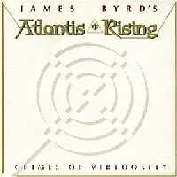 Byrd's James Atlantis Rising : Crimes Of Virtuosity. Album Cover