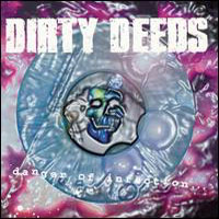 Dirty Deeds (UK) : Danger Of Infection...... Album Cover