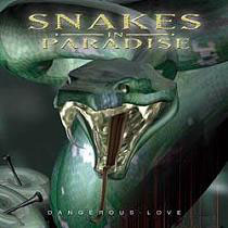Snakes In Paradise : Dangerous Love. Album Cover