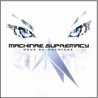 Machinae Surpremacy : Deus Ex Machinae. Album Cover