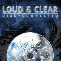 Loud And Clear : Disc - Connected. Album Cover