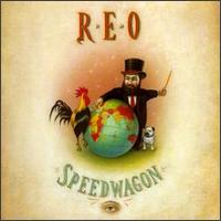 Reo Speedwagon : The Earth, A Small Man,His Dog And A Chicken. Album Cover