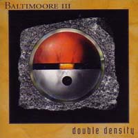 Baltimoore III : Double Density. Album Cover