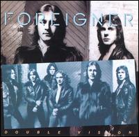 Foreigner : Double Vision. Album Cover
