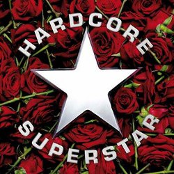 Hardcore Superstar : Dreaming in a casket. Album Cover