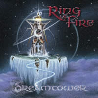 Ring Of Fire : Dreamtower. Album Cover