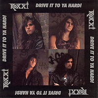 Roxxi : Drive It To Ya Hard !. Album Cover