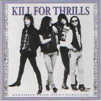 Kill For Thrills : Dynamits From Nightmareland. Album Cover