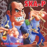 Ska-P : El Vals Del Obrero. Album Cover
