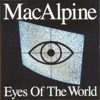 Macalpine : Eyes Of The World. Album Cover