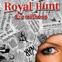 Royal Hunt : Eye Witness. Album Cover