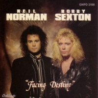Neil Norman/Bobby Sexton : Facing Destiny. Album Cover