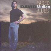 Mullen, David : Faded Blues. Album Cover