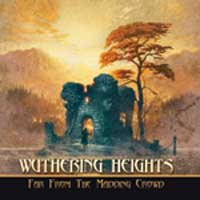 Wuthering Heights : Far From The Madding Crowd. Album Cover