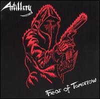 Artillery : Fear Of Tomorrow. Album Cover