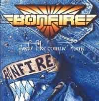 Bonfire : Feels Like Comin' Home. Album Cover