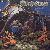 Witch Cross : Fit For Fight. Album Cover