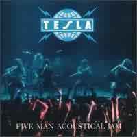 TESLA : Five Man Acoustical Jam. Album Cover