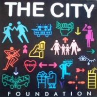 City, The : Foundation. Album Cover