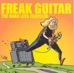 Eklundh, Mattias IA : Freak Guitar-The Road Less traveled. Album Cover